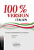 Italien. 100% Version. 60 textes d'entraînement à la traduction. (Littérature et presse).