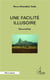 Une facilité illusoire