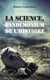 La science - pandémonium de l'histoire