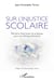 Sur l'injustice scolaire