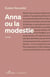 Anna ou la modestie