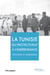 La Tunisie du protectorat à l'indépendance - histoire et mémoires