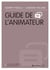 Ce que je crois, ça se discute Tome 4 - guide de l'animateur