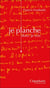 Je planche donc je suis
