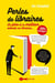 Perles de libraires - le pire et le meilleur entendu en librairie...