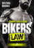 Bikers' law Tome 1 : sombres obsessions