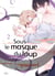 Sous le masque du loup Tome 2
