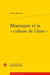 Montaigne et la "culture de l'âme"