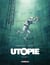 Utopie Tome 2