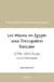 Les Prisons en Égypte sous l'Occupation française : (1798 - 1801) Études socio-historiques