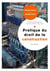 Pratique du droit de la construction : Marchés publics, marchés privés (10e édition)