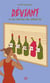 Deviant : le vin nature par défaut(s)
