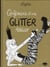 Confessions d'une glitter addict