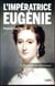 L'impératrice Eugénie