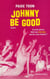 Johnny be good - si votre patron était une rock star, sauriez-vous résister ?