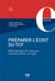 Préparer l'écrit du TCF : Méthodologie de l'épreuve, entraînements, corrigés
