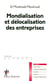 Mondialisation et delocalisation des entreprises