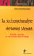 La sociopsychanalyse de Gérard Mendel