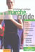 Initiation et pratique de la marche rapide