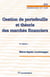 Gestion de portefeuille et théorie des marchés financiers (3e édition)
