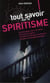 Tout savoir sur le spiritisme