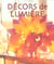 Decors de lumiere