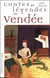 Contes et legendes de vendee