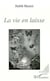 La vie en laisse
