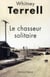 Le chasseur solitaire