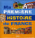 Ma première histoire de france