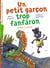 Un petit garcon trop fanfaron