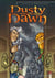 Dusty Dawn Tome 3 - l'école des desactiveurs