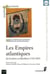 Les empires atlantiques - des Lumières au libéralisme (1763-1865)