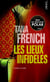 Les lieux infidèles