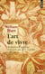 L'art de vivre - méditation Vipassana enseignée par S.N. Goenka