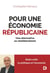 Pour une économie républicaine : une alternative au néolibéralisme