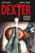 Dexter t.1 - réunion d'anciens ennemis