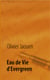 Eau de vie d'evergreen