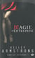 Femmes de l'autremonde t.4 - magie d'entreprise