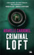 Criminal loft