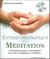 ENTREZ DANS LA PRATIQUE DE LA MEDITATION