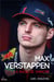 Max Verstappen : La rage de vaincre