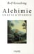 Alchimie, un rêve d'éternité