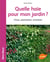 Quelle haie pour mon jardin ? choix, plantation, entretien