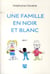 Une famille en noir et blanc