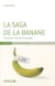 La saga de la banane : vers des filières durables et équitables