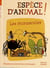 Espece d'animal ! Tome 2 - les minuscules