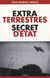 Extra terrestres, secret d'état