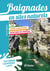 Baignades en sites naturels : Var, Alpes-Maritimes, Bouches-du-Rhône