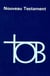 Tob - nouveau testament